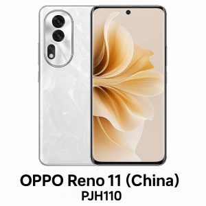فایل فلش گوشی Oppo Reno11 (China) | PJH110