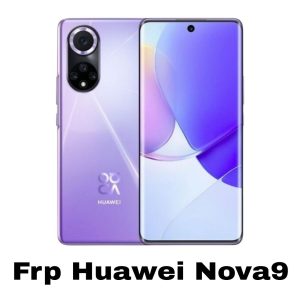 حذف FRP هواوی Huawei Nova9 در حالت تست پوینت