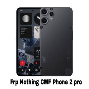 حذف Frp موبایل Nothing CMF Phone 2 pro