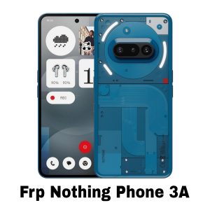 حذف Frp موبایل Nothing Phone 3A